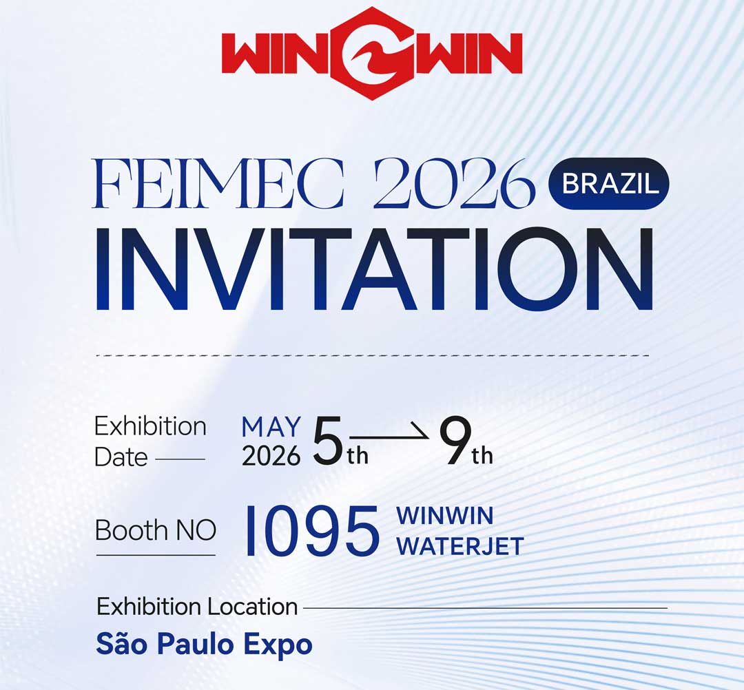 Waterjet Cutting Machine Manufacturer at FEIMEC 2026 Brazil | Shenyang Win-Win Waterjet